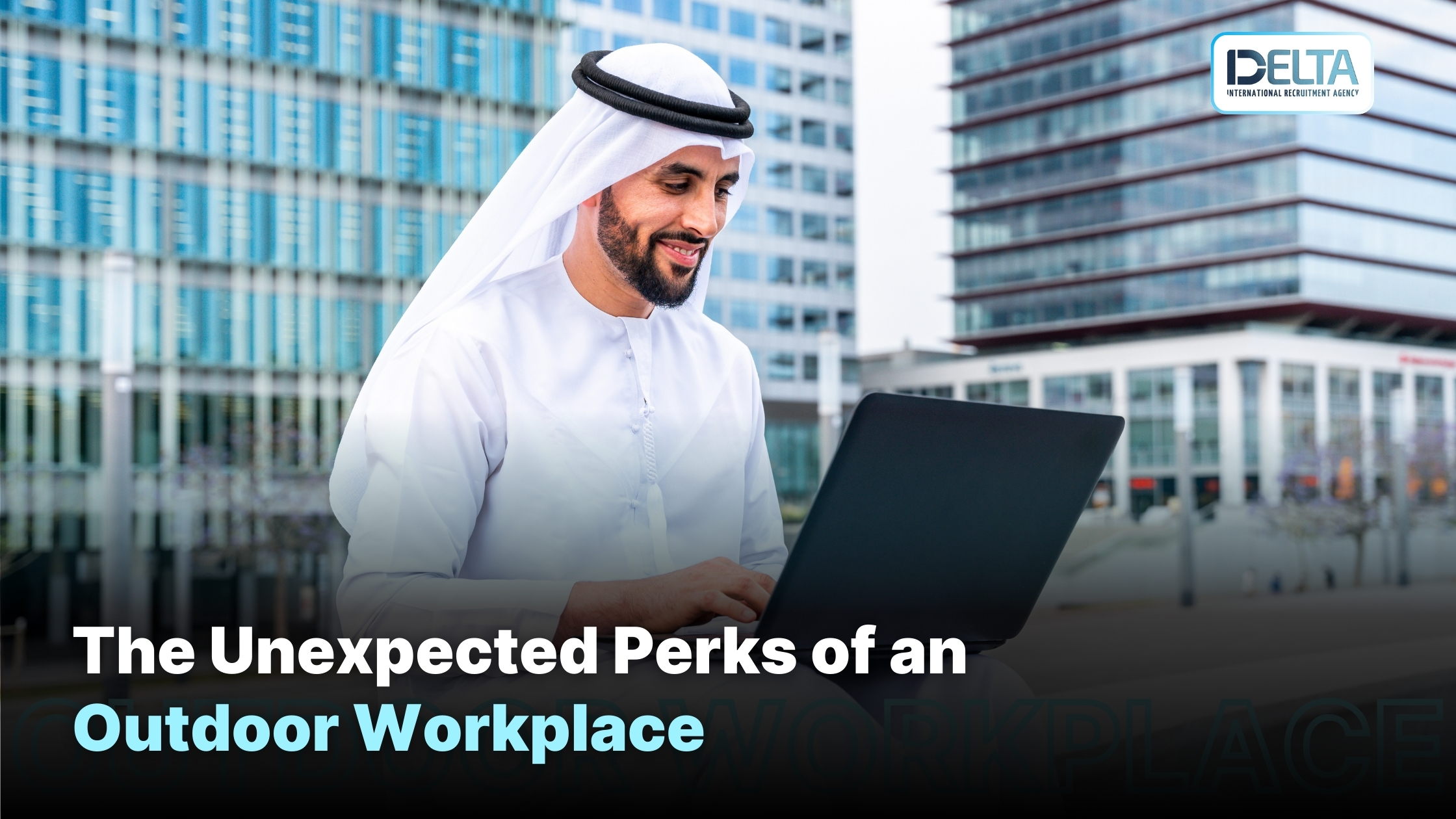 The Unexpected Perks of an Outdoor Workplace